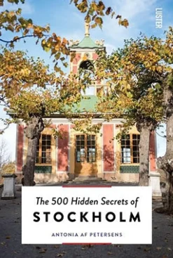 500 Hidden Secrets of Stockholm, The