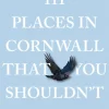 111 Places in Cornwall That You Shouldn't Miss