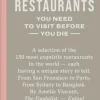 150 Restaurants You Need to Visit Before You Die