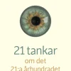 21 tankar om det 21:a århundradet