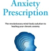 Anxiety Prescription, The