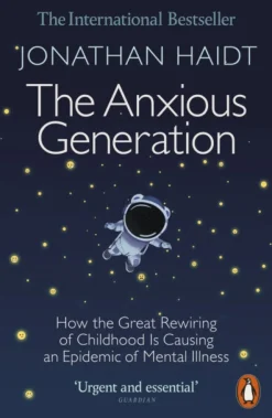 Anxious Generation, The