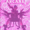 Art and Making of Arcane, The