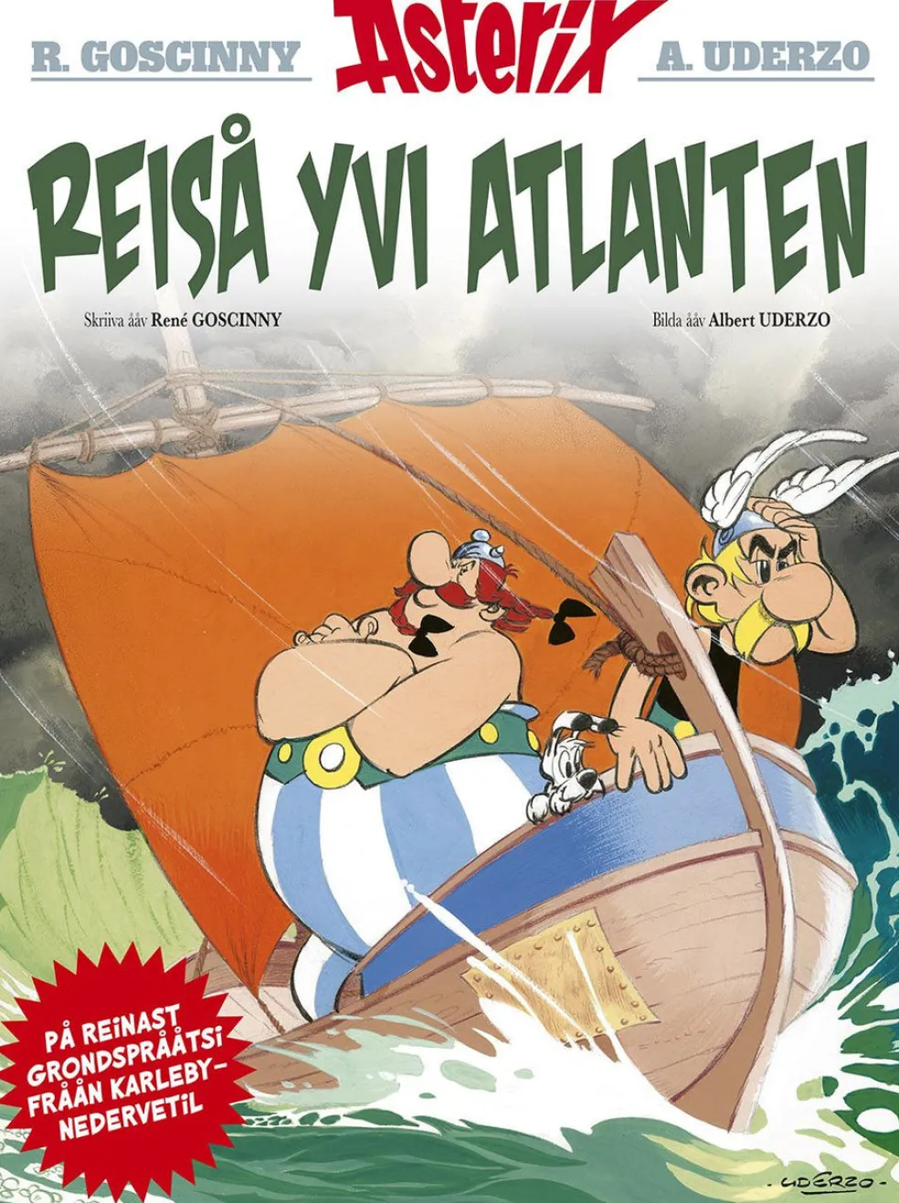 Asterix: Reiså yvi Atlanten – Kokkolanseudun vanhalla ruotsilla