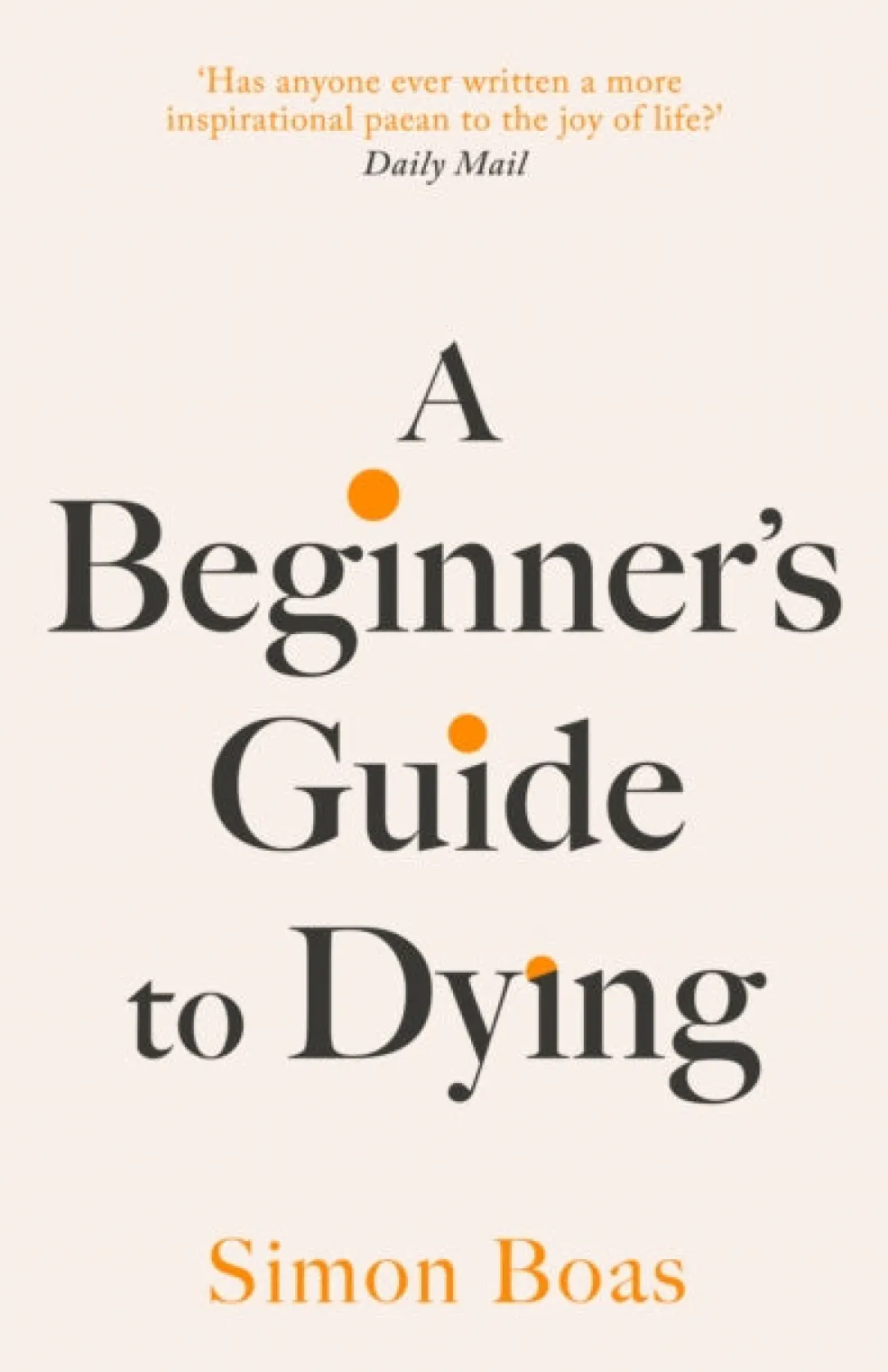 Beginner's Guide to Dying, A