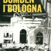 Bomben i Bologna : terrordådet som förbryllade världen