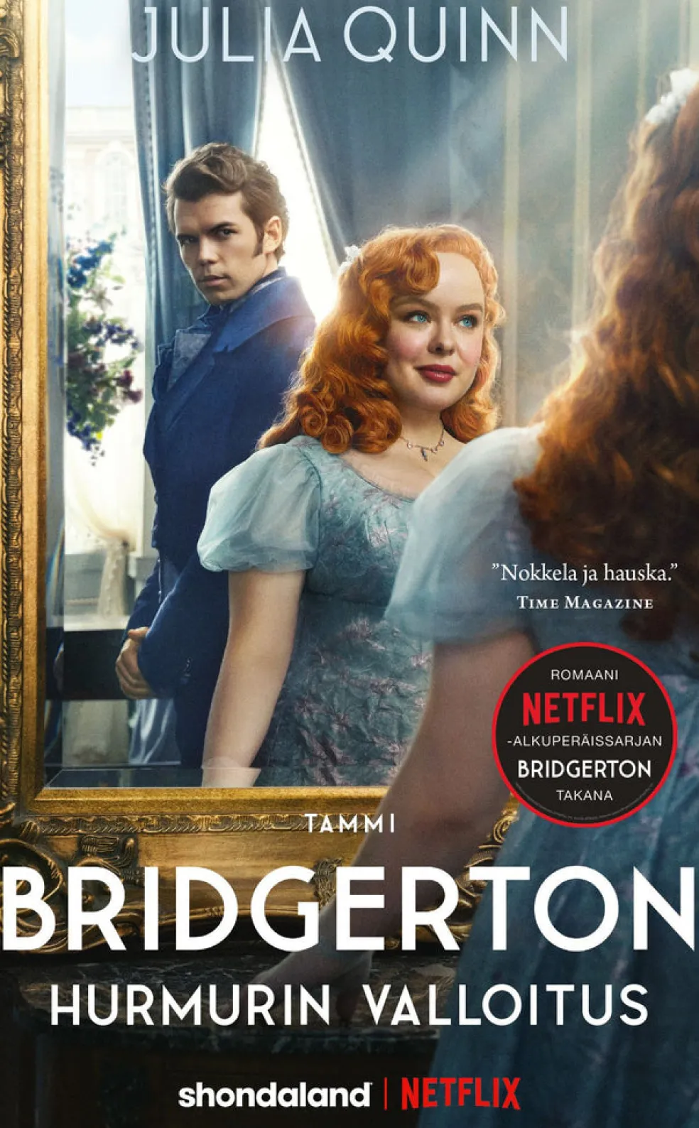 Bridgerton: Hurmurin valloitus