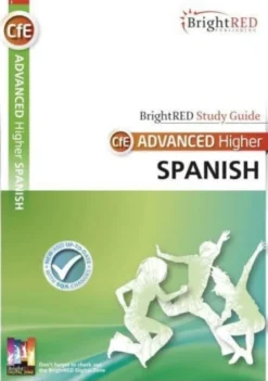 BrightRED Study Guide Advanced Higher Spanish