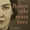 Bränn alla mina brev