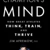 Champion's Mind, The