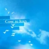 Come to Jesus (cd)