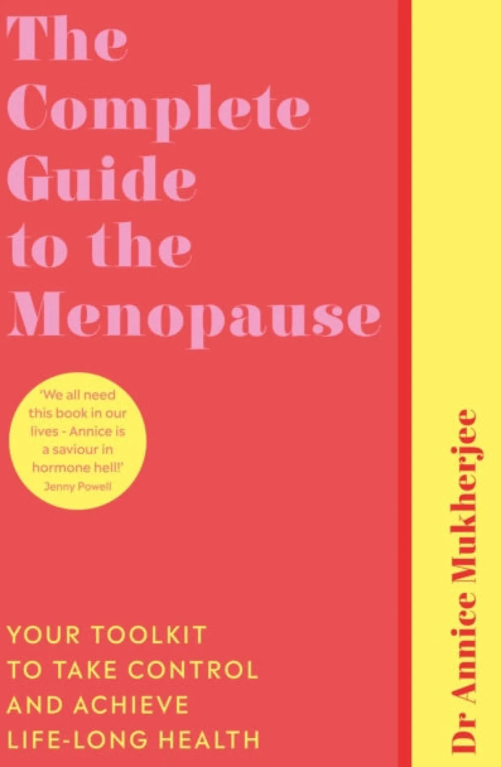 Complete Guide to the Menopause, The