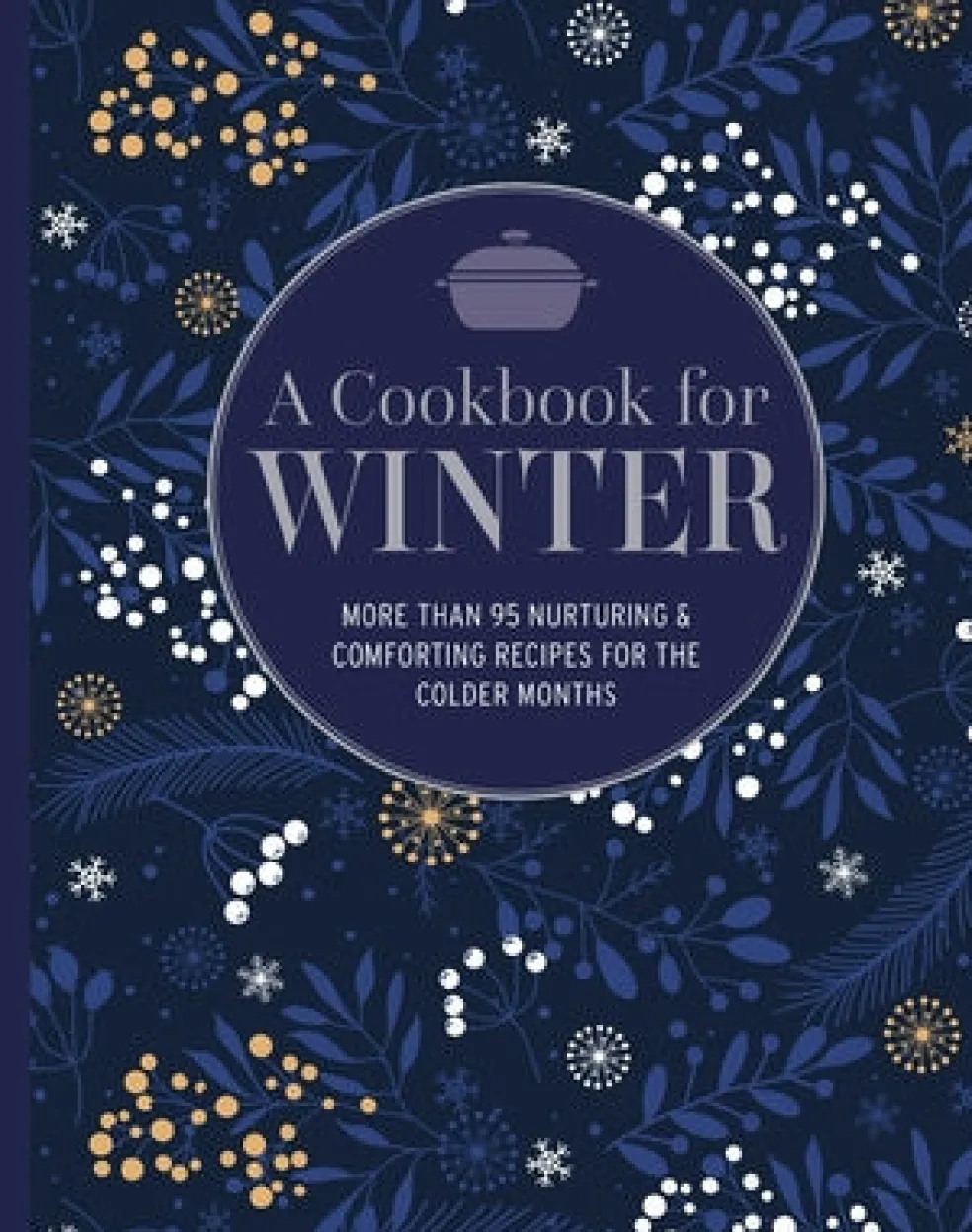 Cookbook for Winter, A