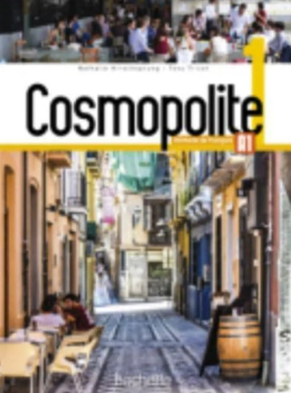 Cosmopolite 1: Livre de l'eleve A1 + Parcours digital