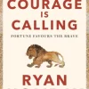 Courage Is Calling