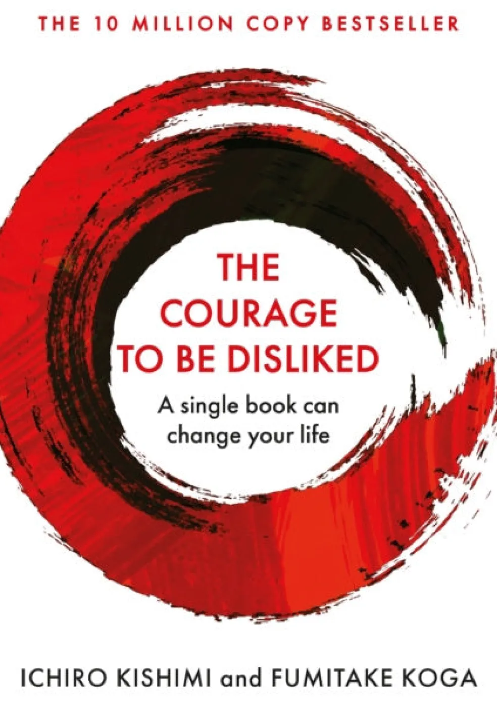 Courage To Be Disliked, The