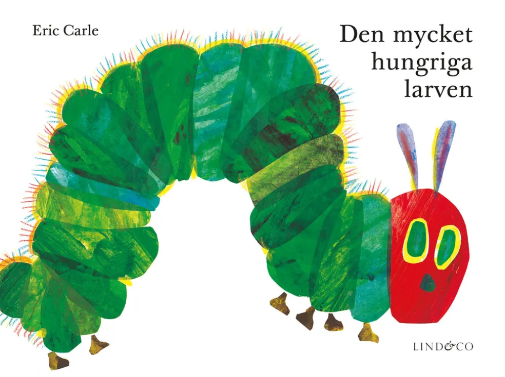 Den mycket hungriga larven