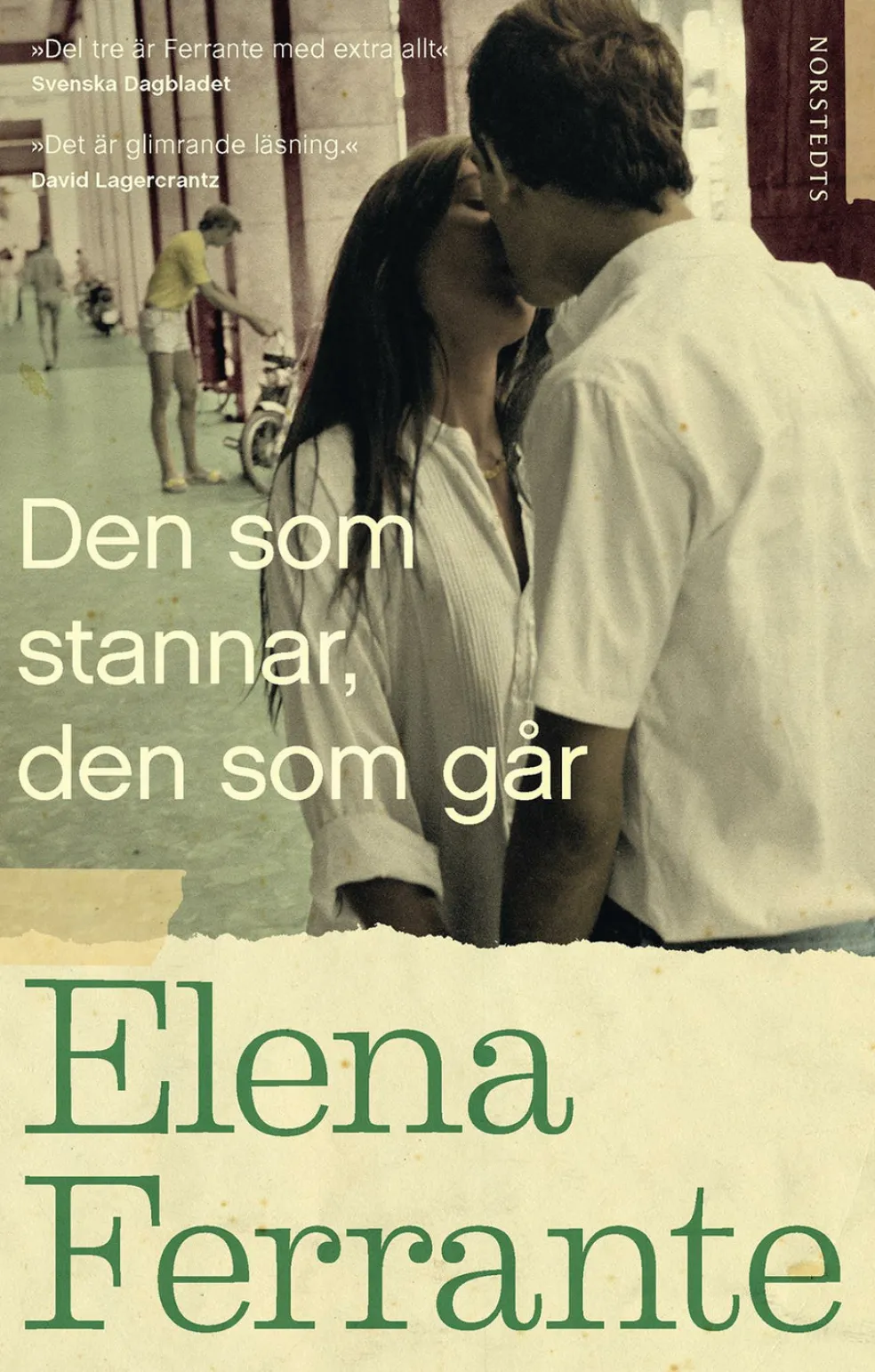 Den som stannar, den som går. Bok 3, Åren mitt i livet