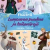 Disney Frozen Lumoavaa puuhaa ja taikavärejä