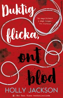 Duktig flicka, ont blod