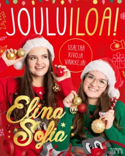 Elina ja Sofia. Jouluiloa!