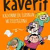 Ella ja kaverit kadonneen tarinan metsästäjinä