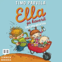 Ella ja kaverit lapsenvahteina