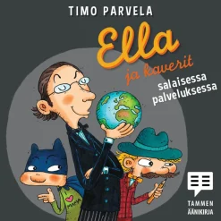 Ella ja kaverit salaisessa palveluksessa
