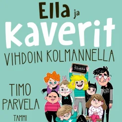 Ella ja kaverit vihdoin kolmannella