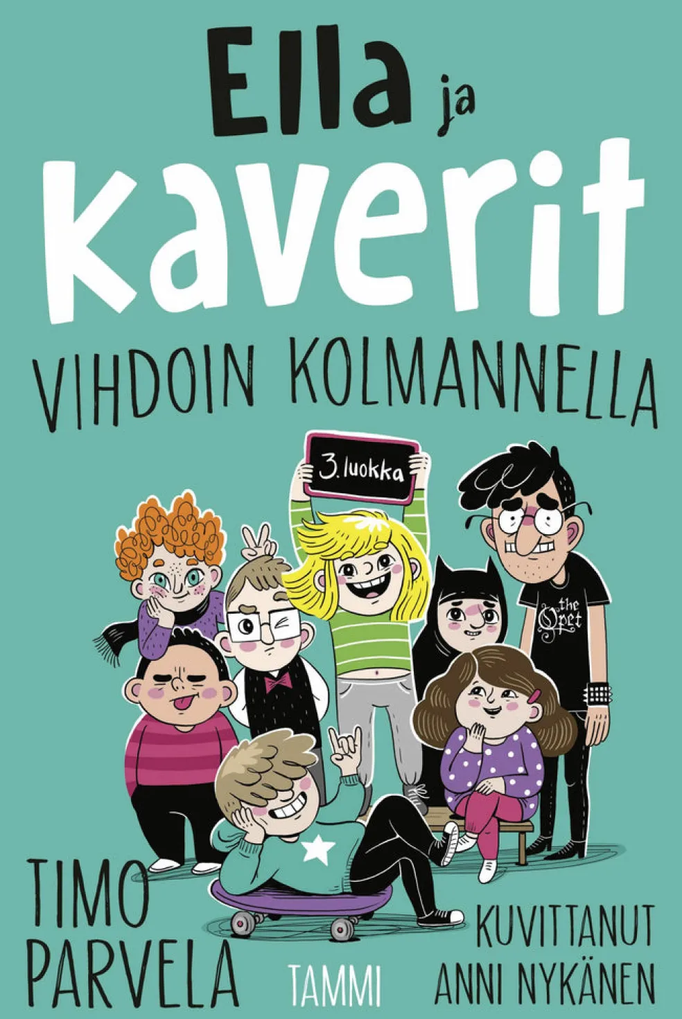 Ella ja kaverit vihdoin kolmannella