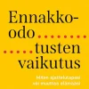 Ennakko-odotusten vaikutus