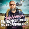 Ennenkuulumaton matkapäiväkirja (päivitetty laitos)