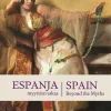 Espanja myyttien takaa - Spain Beyond the Myths
