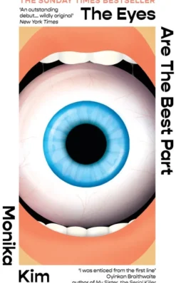 Eyes Are the Best Part, The