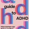 Feminist's Guide to ADHD, A