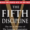 Fifth Discipline: The art and practice of the learning organization, The