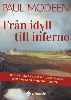 Från idyll till inferno