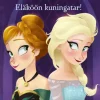 Frozen. Anna & Elsa. Eläköön kuningatar!
