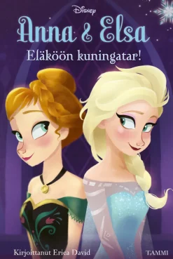Frozen. Anna & Elsa. Eläköön kuningatar!