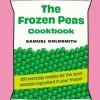 Frozen Peas Cookbook, The