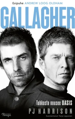 Gallagher - Tuhkasta nousee Oasis