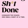 Getting Sh*t Done