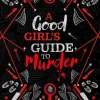 Good Girl’s Guide to Murder Collectors Edition, A