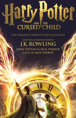 Harry Potter and the Cursed Child - Parts One and Two