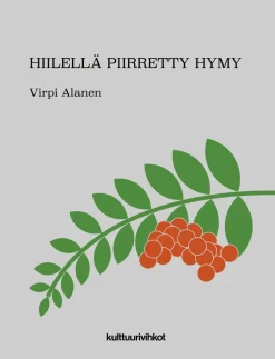 Hiilellä piirretty hymy