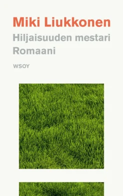 Hiljaisuuden mestari
