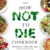 How Not to Die Cookbook, The