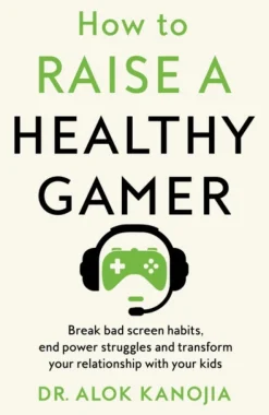How to Raise a Healthy Gamer