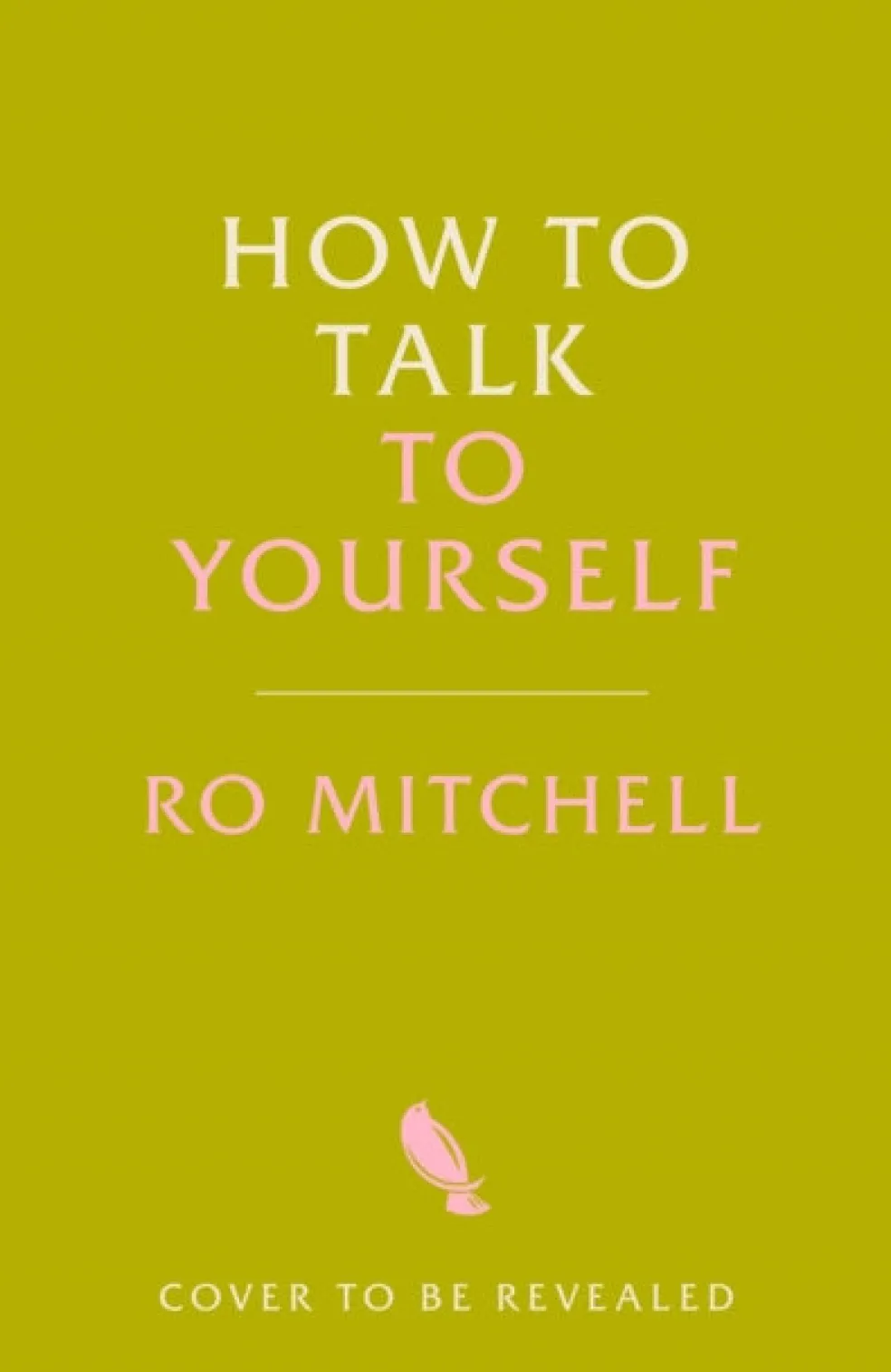 How to Talk to Yourself