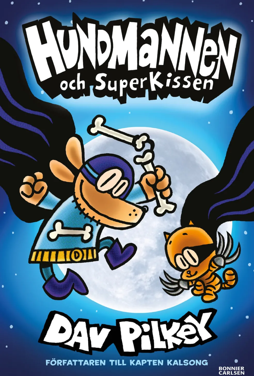 Hundmannen och SuperKissen